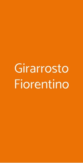 Girarrosto Fiorentino, Roma