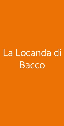 La Locanda Di Bacco, Roma
