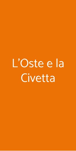 L'oste E La Civetta, Roma