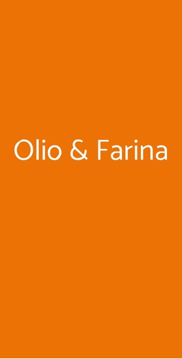 Olio & Farina, Roma