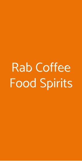Rab Coffee Food Spirits, Roma