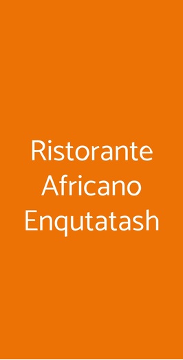 Ristorante Africano Enqutatash, Roma