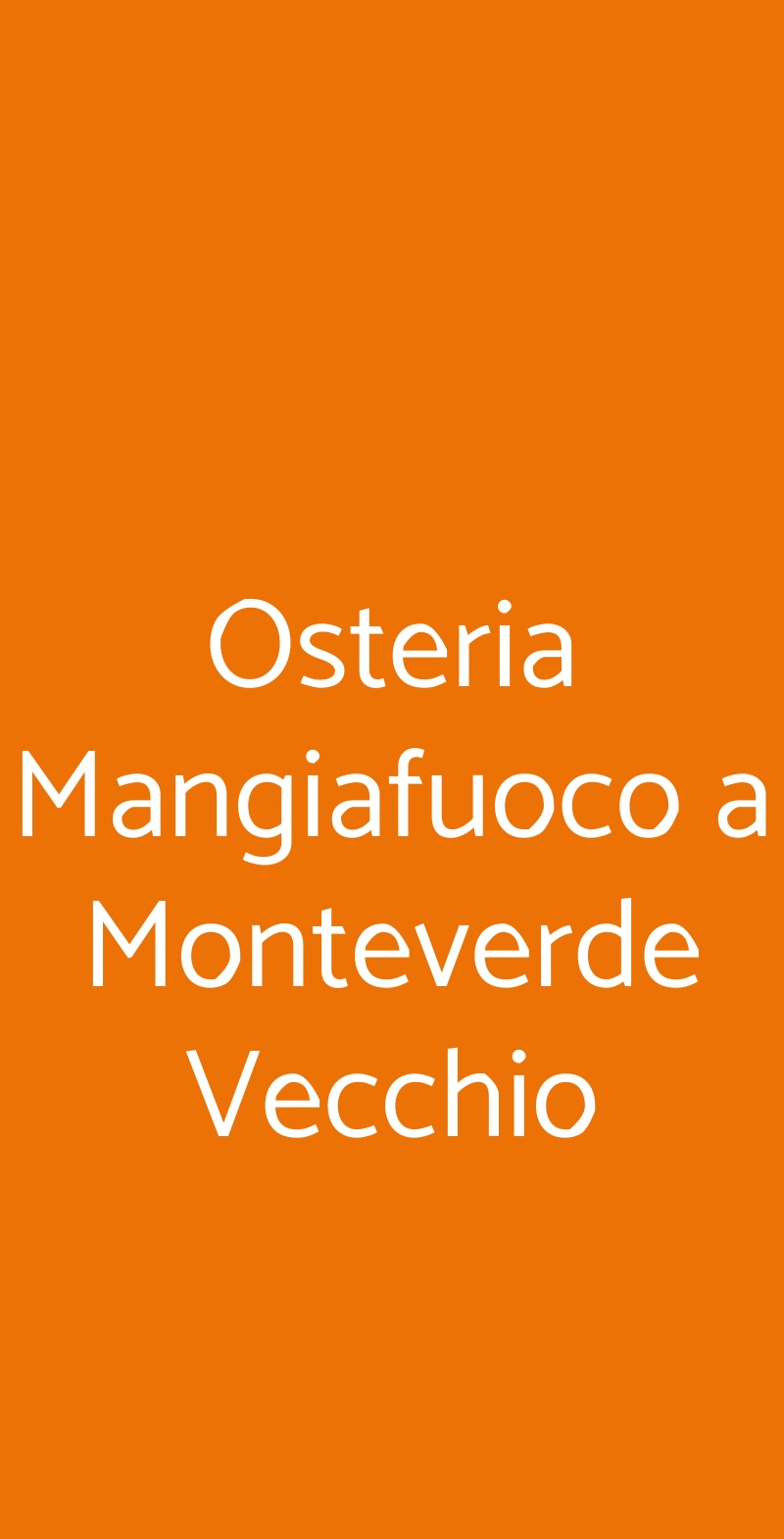 Osteria Mangiafuoco A Monteverde Vecchio, Roma