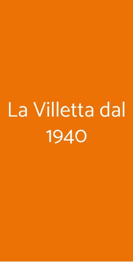 La Villetta Dal 1940, Roma