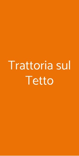 Trattoria Sul Tetto