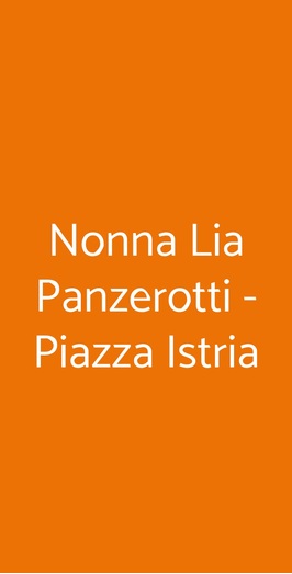 Nonna Lia Panzerotti - Piazza Istria, Roma
