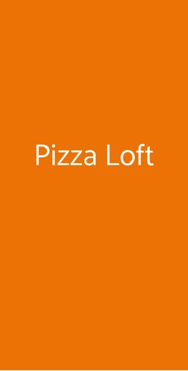 Pizza Loft, Roma
