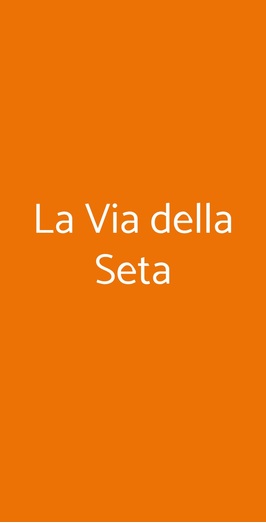 La Via Della Seta, Roma