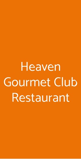 Heaven Gourmet Club Restaurant, Roma