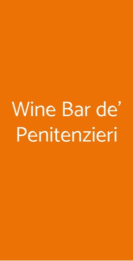 Wine Bar De' Penitenzieri, Roma