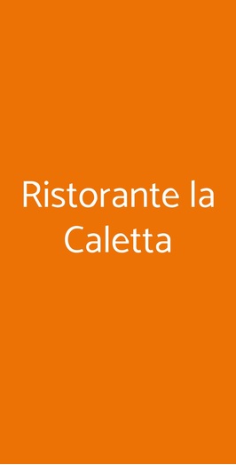 Ristorante La Caletta, Roma