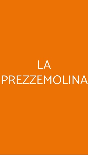La Prezzemolina, Roma