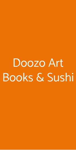 Doozo Art Books & Sushi, Roma