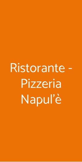 Ristorante - Pizzeria Napul'è, Roma