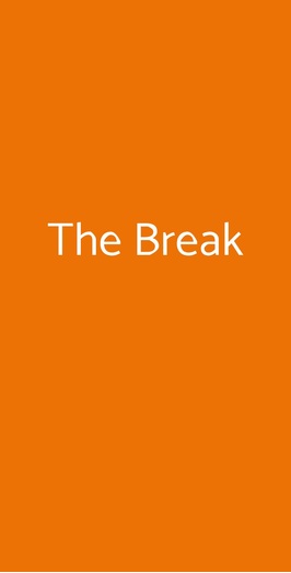 The Break, Roma