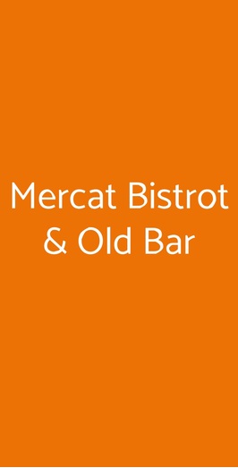 Mercat Bistrot & Old Bar, Roma