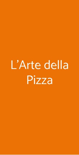 L'arte Della Pizza, Roma