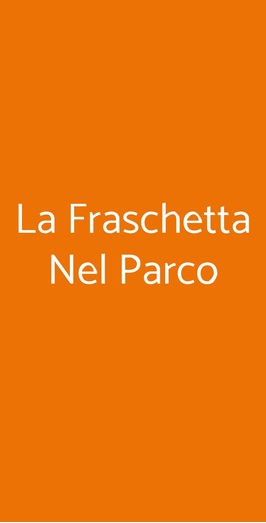 La Fraschetta Nel Parco, Roma