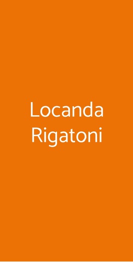 Locanda Rigatoni, Roma