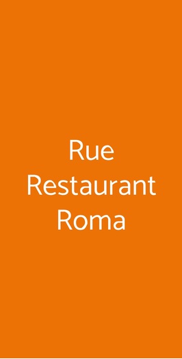 Rue Restaurant Roma