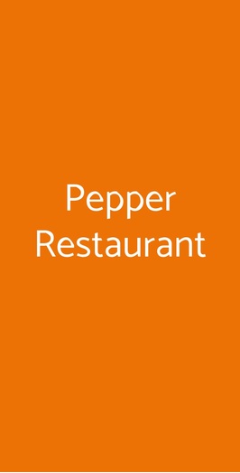 Pepper Restaurant, Roma