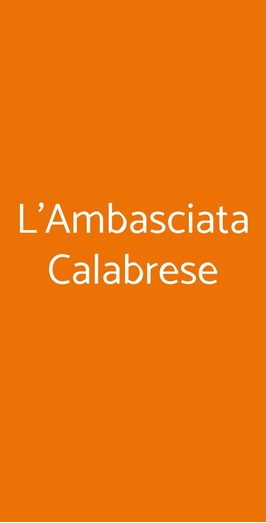 L'ambasciata Calabrese, Roma