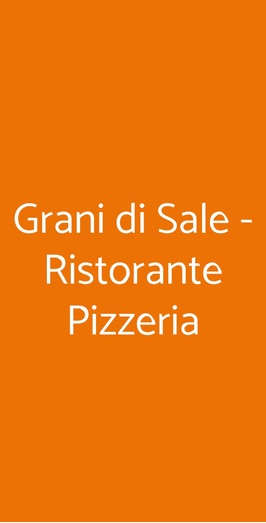 Grani Di Sale - Ristorante Pizzeria, Roma