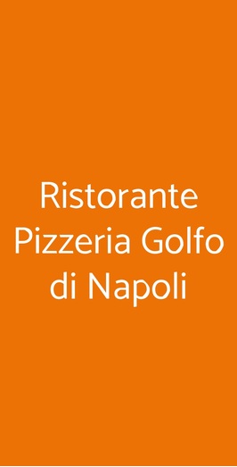 Ristorante Pizzeria Golfo Di Napoli, Roma