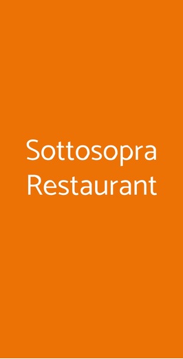 Sottosopra Restaurant, Roma