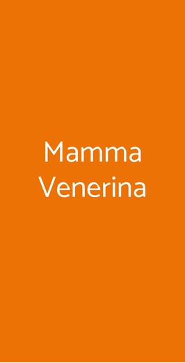 Mamma Venerina, Roma