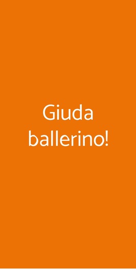 Giuda Ballerino!, Roma