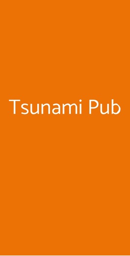 Tsunami Pub, Roma