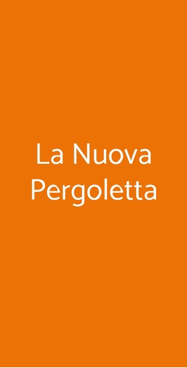 La Nuova Pergoletta, Roma