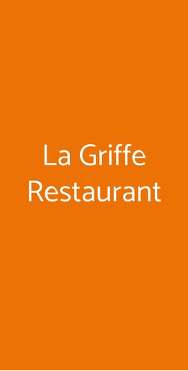 La Griffe Restaurant, Roma