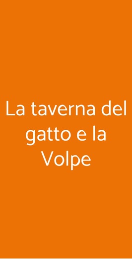 La Taverna Del Gatto E La Volpe, Roma