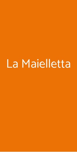 La Maielletta, Roma