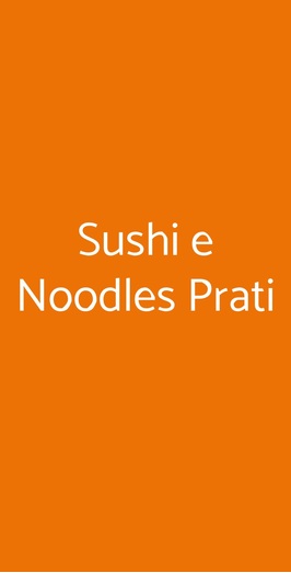 Sushi E Noodles Prati, Roma