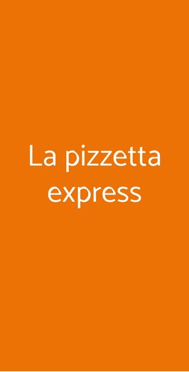La Pizzetta Express, Roma