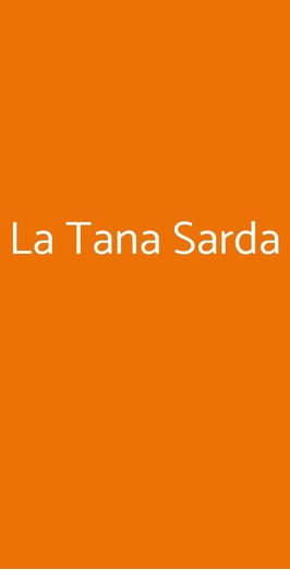 La Tana Sarda, Roma