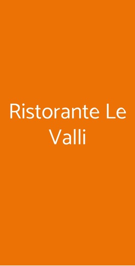Ristorante Le Valli, Roma