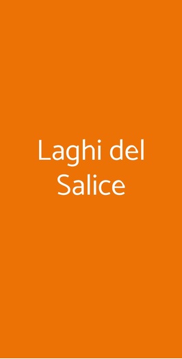 Laghi Del Salice, Roma