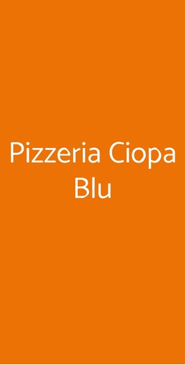 Pizzeria Ciopa Blu