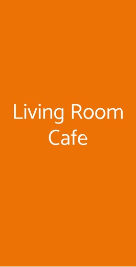 Living Room Cafe, Roma