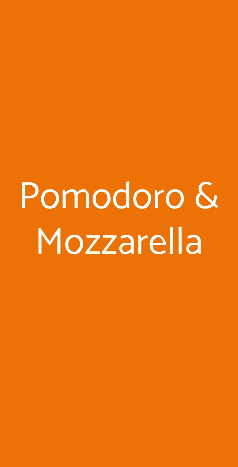 Pomodoro & Mozzarella Roma menù 1 pagina