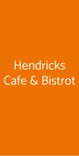Hendricks Cafe & Bistrot, Roma
