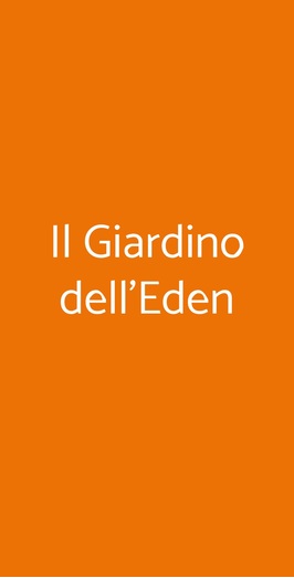 Il Giardino Dell'eden