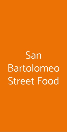 San Bartolomeo Street Food, Roma