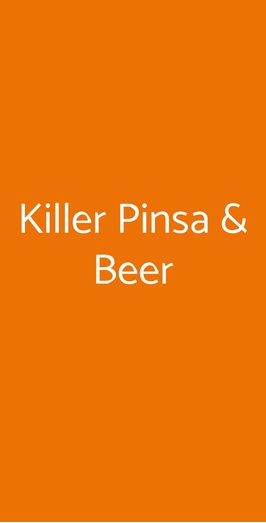 Killer Pinsa & Beer, Roma