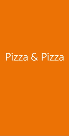 Pizza & Pizza, Roma