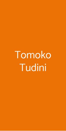 Tomoko Tudini, Roma